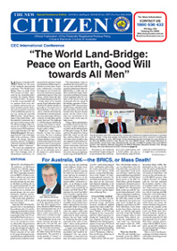 Vol 8 No 2 July/August 2015. CEC International Conference - The World Land-Bridge:
Peace on Earth, Good Will towards All Men