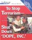 To Stop Terrorism-shut down dope inc_2