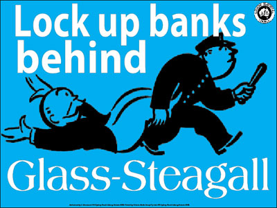 Locked up banks Glass Steagall