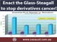 Enact_Galss_Steagall_Stop_Derivatives_Cancer_table