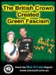 British Crown Created Green Fascism