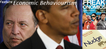 
A group of behavioural economists have circled the wagons around President Obama
