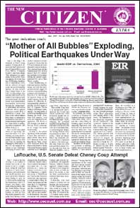 The New Citizen Extra; The great derivatives crash:'Mother of All Bubble' Exploding, Political Earthquakes Under Way